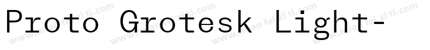 Proto Grotesk Light字体转换